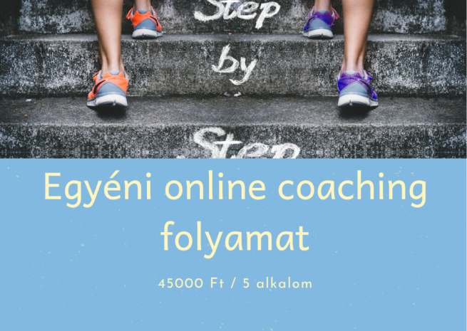 Life coaching - 5 alkalmas folyamat - 45000 Ft / 5 alkalom, alkalmanként 50 perc
